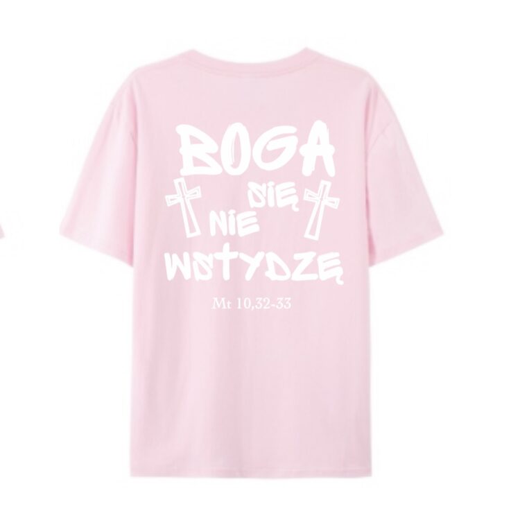Różowa- Koszulka "Boga się nie wstydzę" S