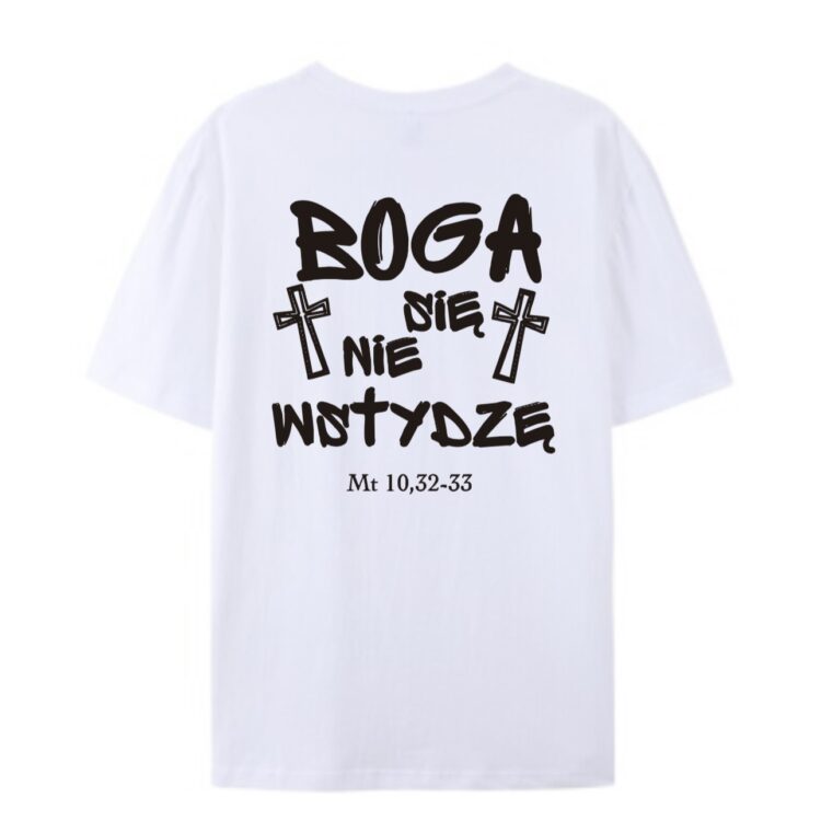 Biała- Koszulka "Boga się nie wstydzę" S